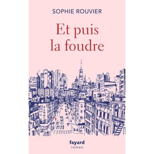 Et Puis La Foudre