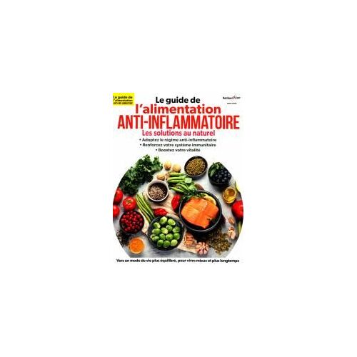 Nutrition & Forme Magazine 6 H Le Guide De L'alimentation Anti-Inflammatoire Les Solutions Au Naturel