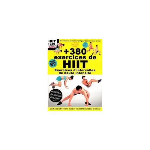 Mon Coach Sportif 2 Plus De 380 Exercices D'intervalles De Haute Intensite