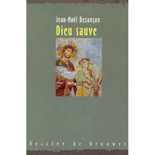 Dieu Sauve