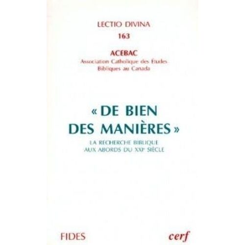 De Bien Des Manières - La Recherche Biblique Aux Abords Du Xxie Siècle