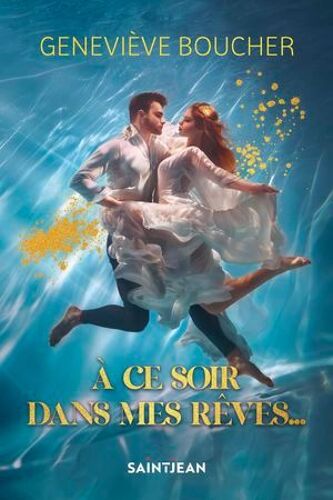 À Ce Soir Dans Mes Rêves...