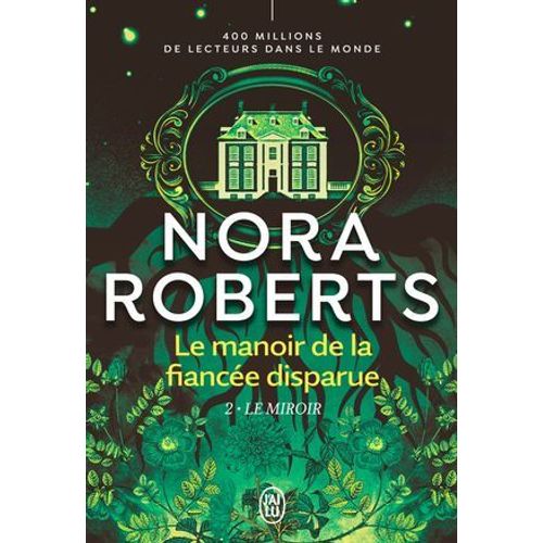 Le Manoir De La Fiancée Disparue (Tome 2) - Le Miroir