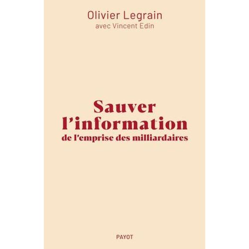 Sauver L'information De L'emprise Des Milliardaires