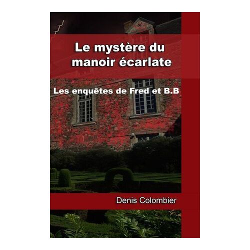 Le Mystère Du Manoir Écarlate