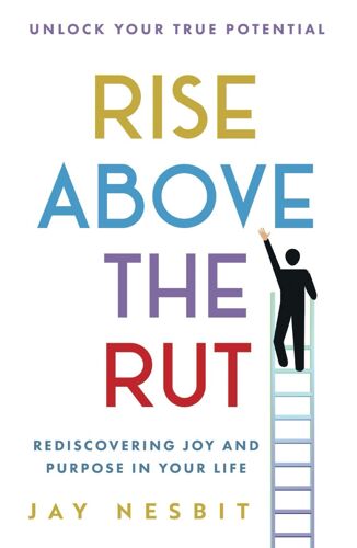 Rise Above The Rut