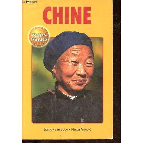Chine - Collection Nelles Guides.