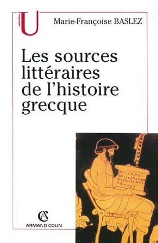 Les Sources Littéraires De L'histoire Grecque