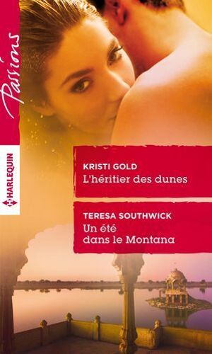 L'héritier Des Dunes - Un Été Dans Le Montana