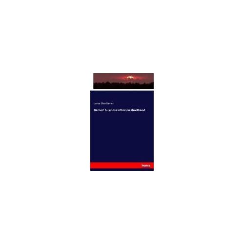 Barnes' Business Letters In Shorthand