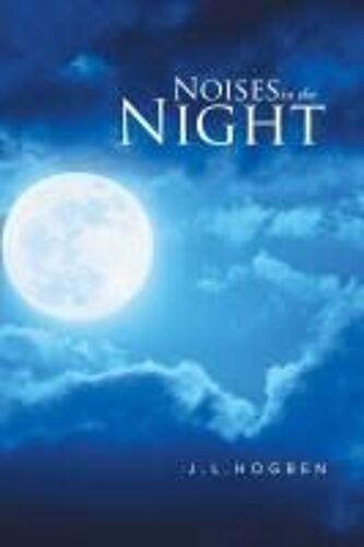 Noises In The Night