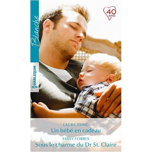 Un Bébé En Cadeau - Sous Le Charme Du Dr St. Claire