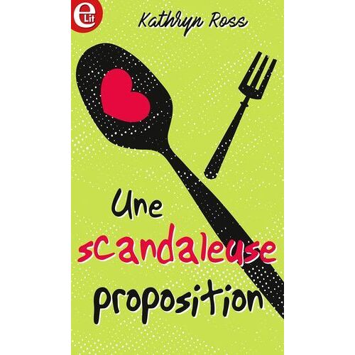 Une Scandaleuse Proposition