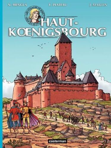 Les Voyages De Jhen - Le Haut-Koenigsbourg