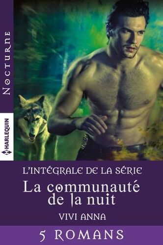 Série "La Communauté De La Nuit " : L'intégrale