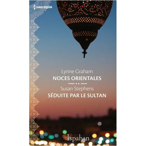 Noces Orientales - Séduite Par Le Sultan