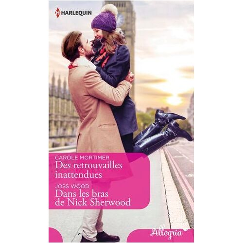 Des Retrouvailles Inattendues - Dans Les Bras De Nick Sherwood
