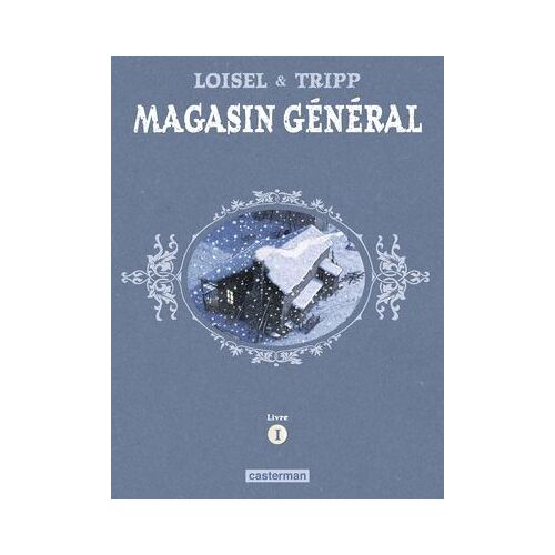 Magasin Général - L'intégrale (Livre 1)