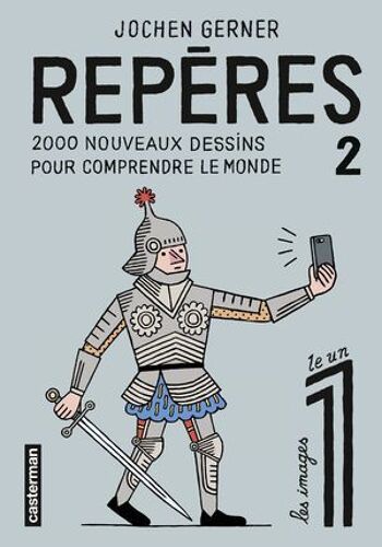 Repères (Tome 2) - 2000 Nouveaux Dessins Pour Comprendre Le Monde