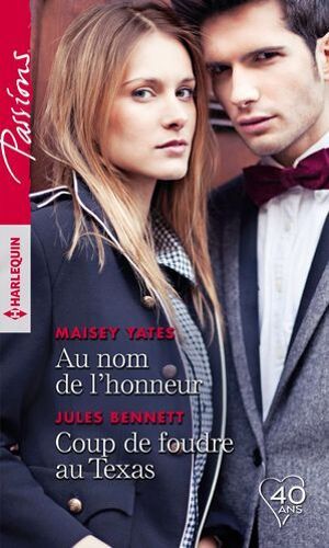Au Nom De L'honneur - Coup De Foudre Au Texas