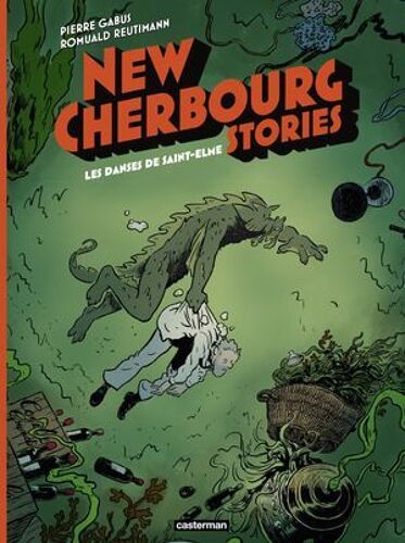 New Cherbourg Stories (Tome 4) - Les Danses De Saint-Elme