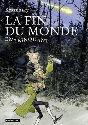 La Fin Du Monde En Trinquant