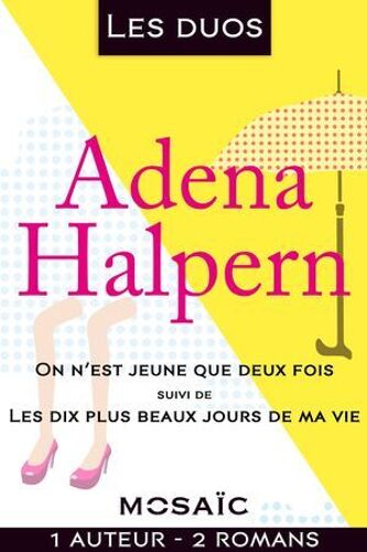 Les Duos - Adena Halpern (2 Romans)