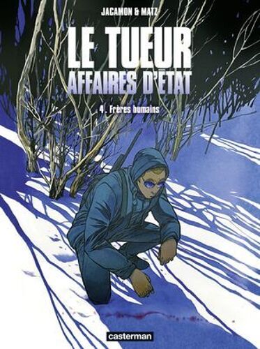 Le Tueur, Affaires D'état (Tome 4) - Frères Humains