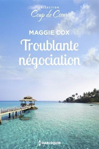Troublante Négociation