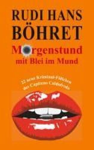 Morgenstund Mit Blei Im Mund