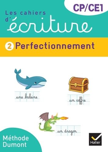 Les Cahiers D'écriture Cp-Ce1 - Tome 2, Perfectionnement