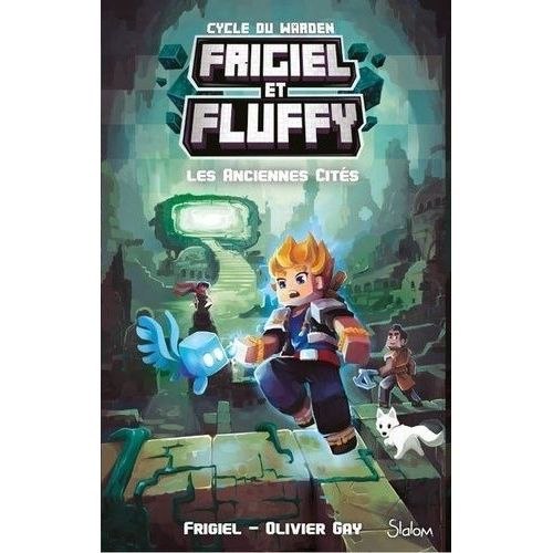 Frigiel Et Fluffy : Cycle Du Warden - Tome 2 - Les Anciennes Cités
