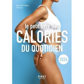 Le Petit Livre Des Calories Du Quotidien - Edition 2024