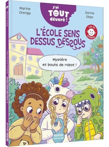 L'école Sens Dessus Dessous - Mystère Et Bouts De Robot !