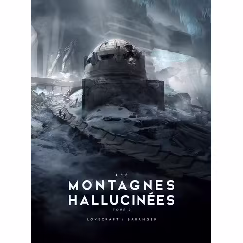 Les Montagnes Hallucinées Illustré - Tome 2