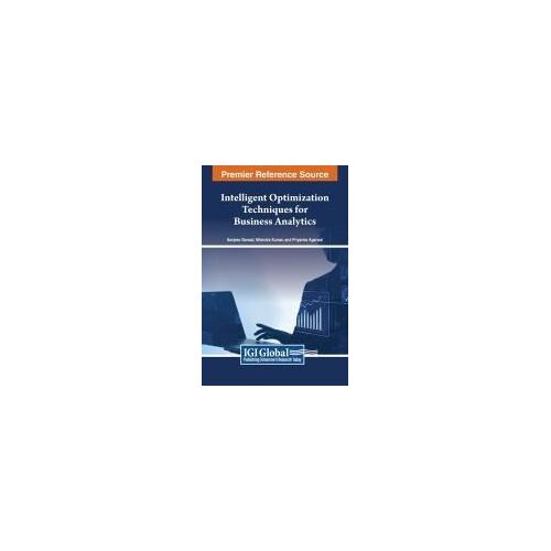 Intelligent Optimization Techniques For Business Analytics