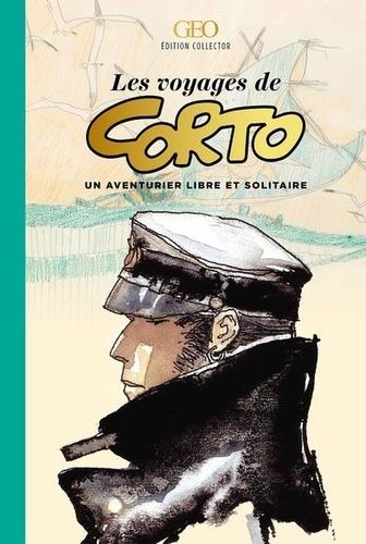 Les Voyages De Corto - Un Aventurier À Travers Le Monde