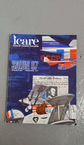 Icare, Revue De L'aviation Française; Salon 67, N° 42, Été 1967