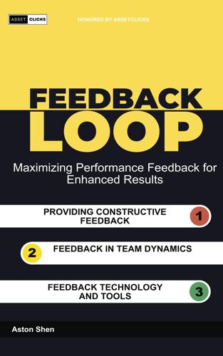 Feedback Loop: Maximizing Performance Feedback For Enhanced Results
