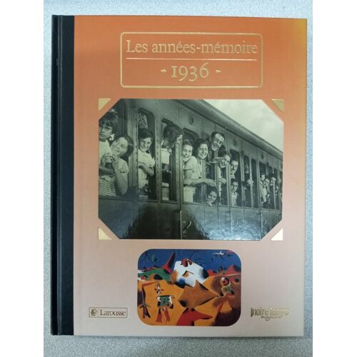 Les Années-Mémoire 1936