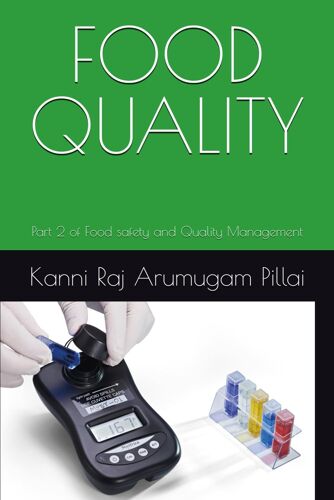 Food Quality: Part 2 Of Food Safety And Quality Management