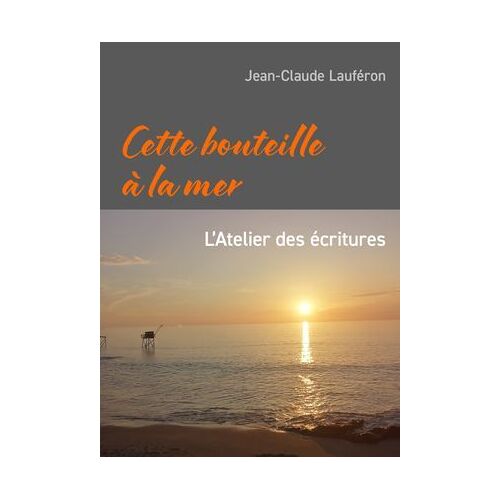 Cette Bouteille À La Mer