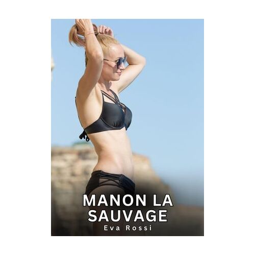 Manon La Sauvage