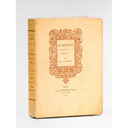 Les Instants. Poèmes. 1908-1913 [ Edition Originale - Livre Dédicacé Par L'auteur ]