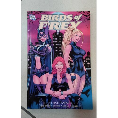 Dc Comics/ Birds Of Prey : Of Like Minds