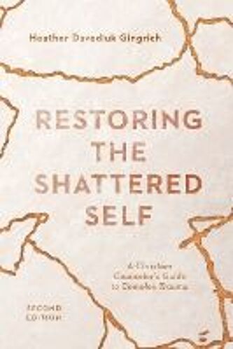Restoring The Shattered Self