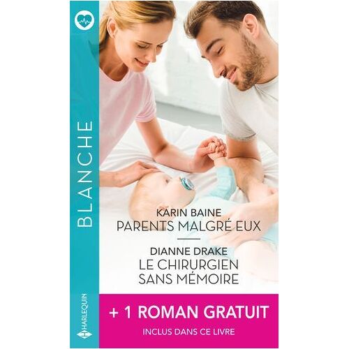 Parents Malgré Eux - Le Chirurgien Sans Mémoire - L'homme De Sa Vie