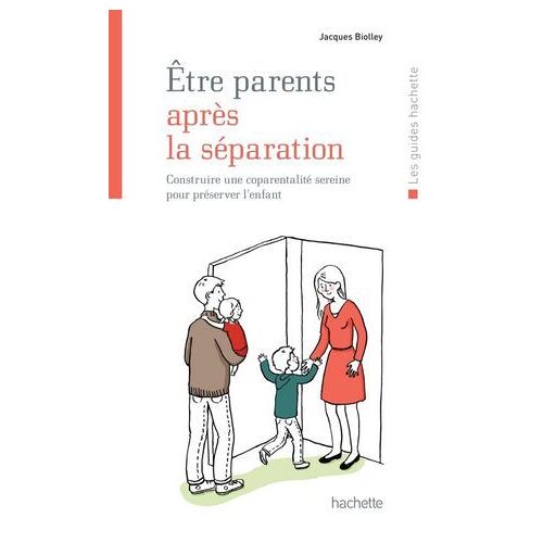 Être Parents Après La Séparation