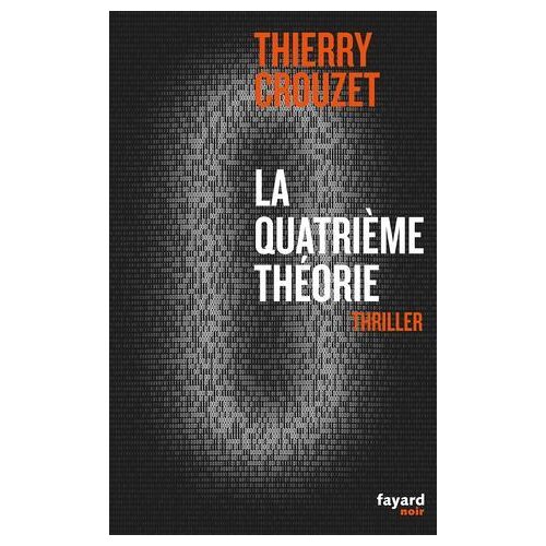 La Quatrième Théorie
