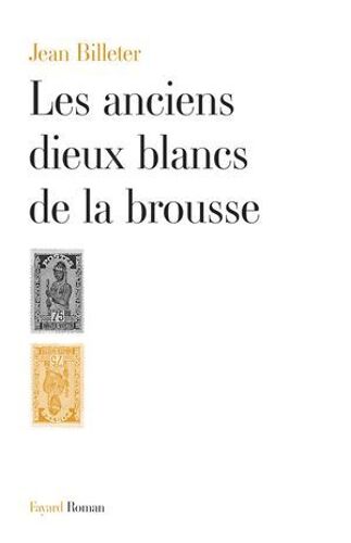 Les Anciens Dieux Blancs De La Brousse